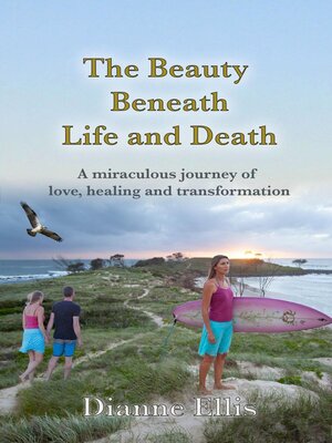 cover image of The Beauty Beneath Life and Death